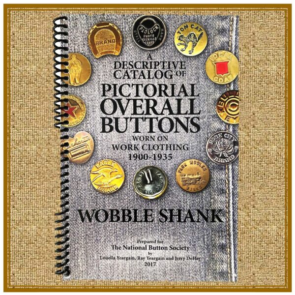 PICTORIAL OVERALL BUTTONS--WOBBLE SHANKS