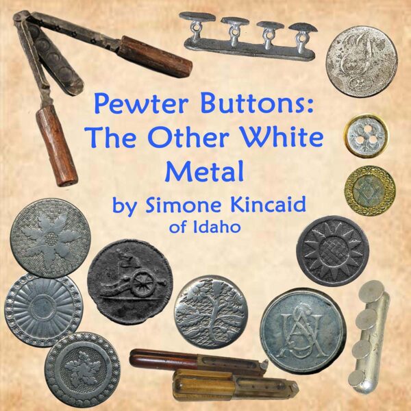 Pewter-The Other White Metal by Simone Kincaid