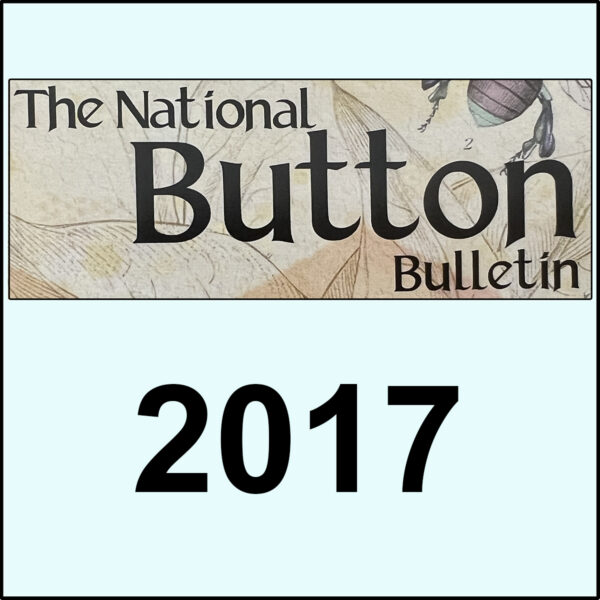 THE NATIONAL BUTTON BULLETIN - 2017